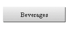 Beverages