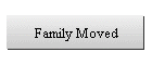 Family Moved